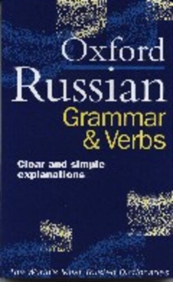 Oxford Russian Grammar And Verbs - Paperback-..