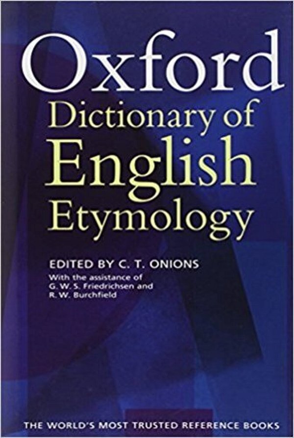 Oxford Dictionary Of English Etymology-..