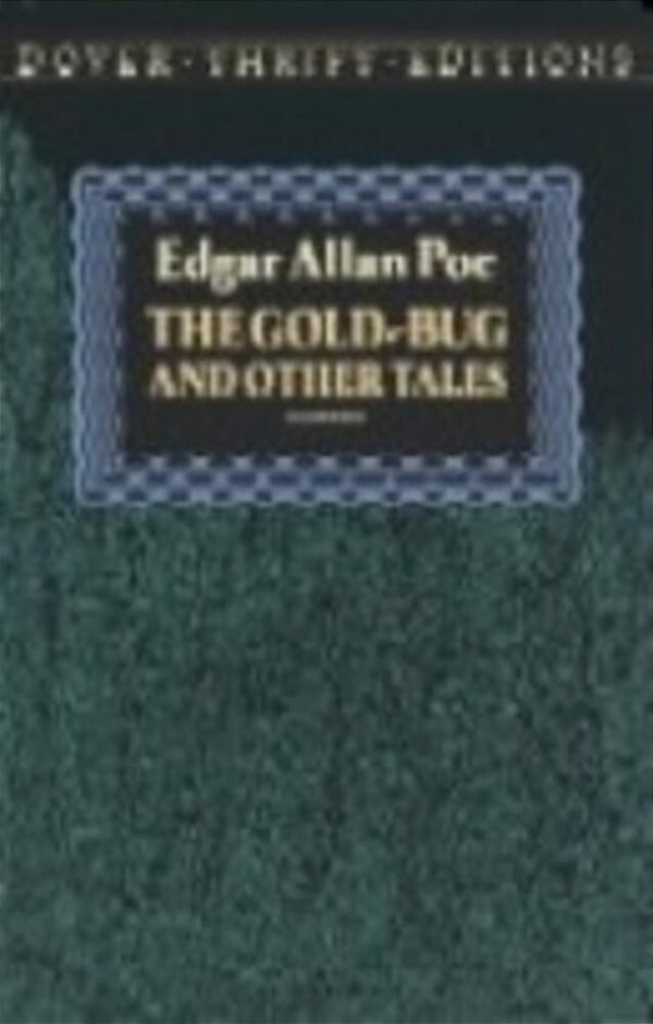 The Gold-Bug And Other Tales - Dover Thrift Editions-..
