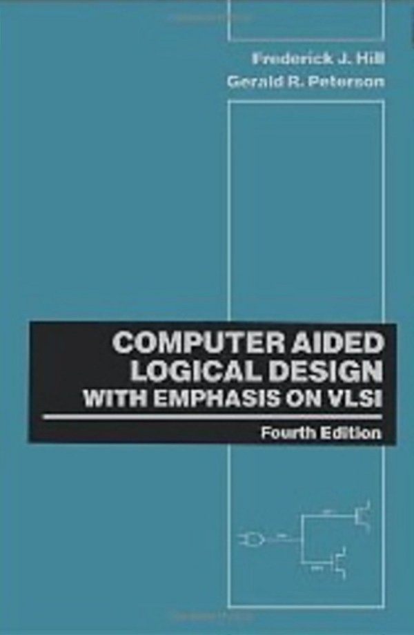 Computer Aided Logical Design With Emphasis On Vlsi-..