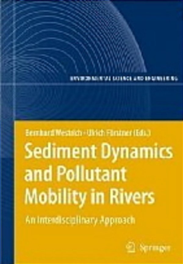 Sediment Dynamics And Pollutant Mobility In Rivers-..