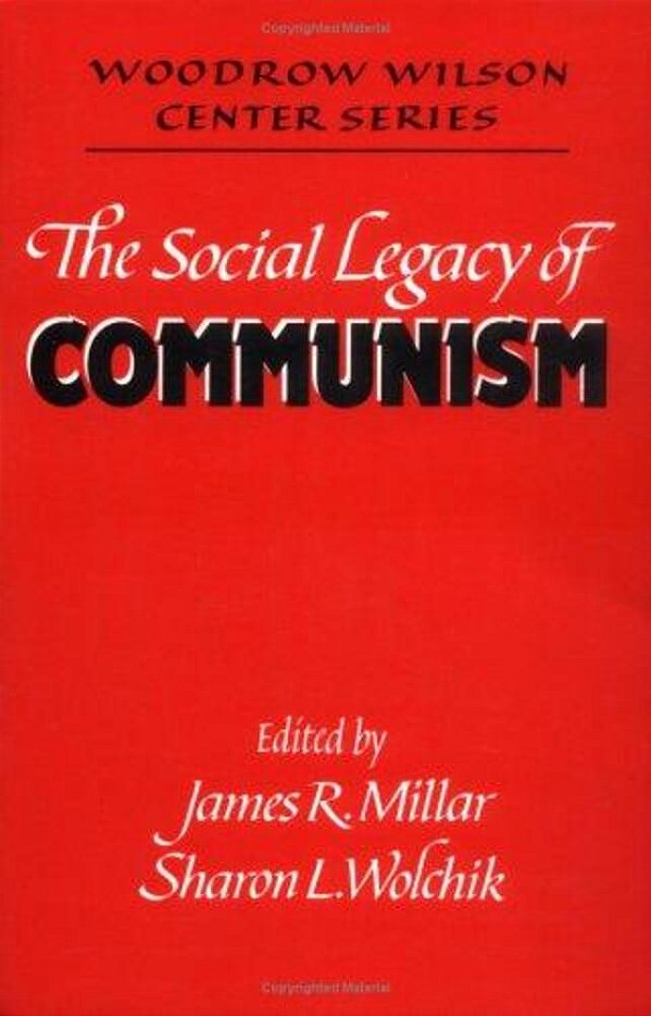 The Social Legacy Of Communism-..