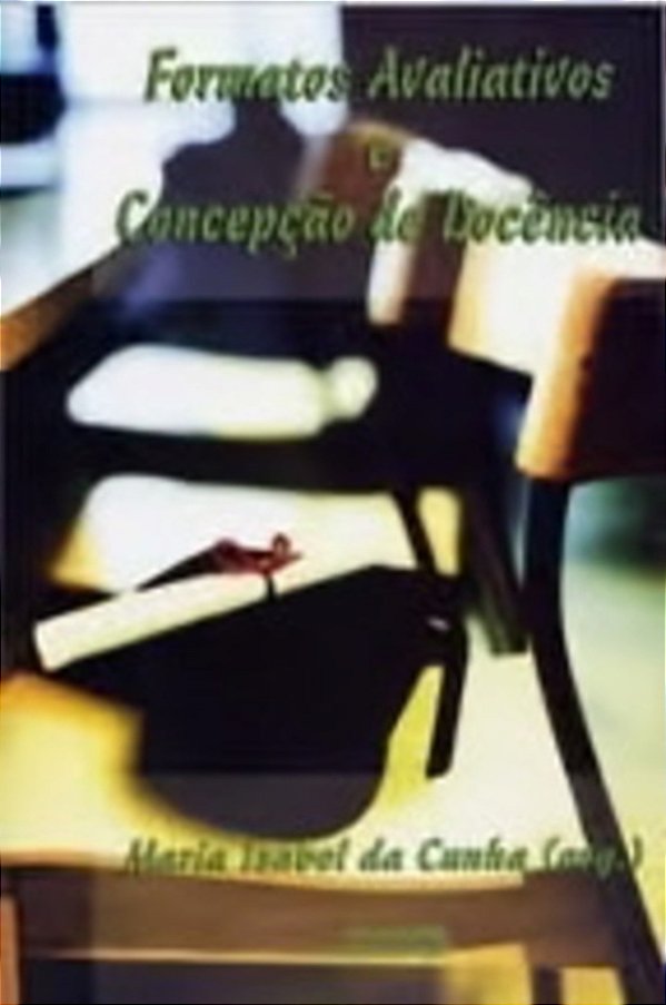 Formatos Avaliativos E Concepçao De Docencia