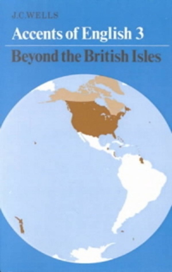Accents Of English - Volume 3 - Beyond The British Isle-..