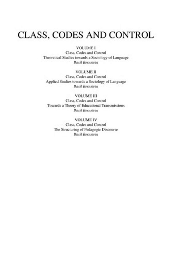 Class, Codes And Control: Vol. 3: Towards A Theory Of Educational Transmissions-..