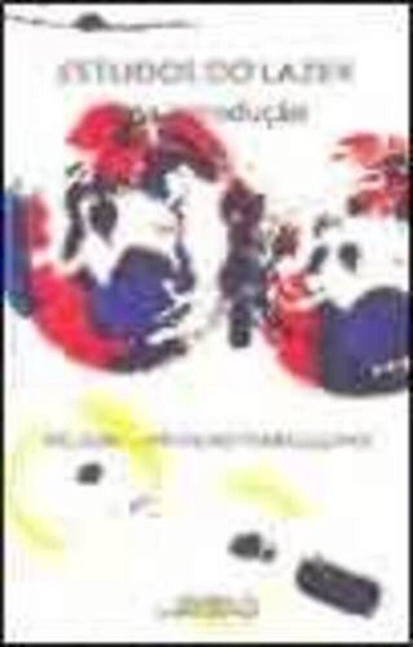 Estudo Do Lazer - Uma Introdução..-