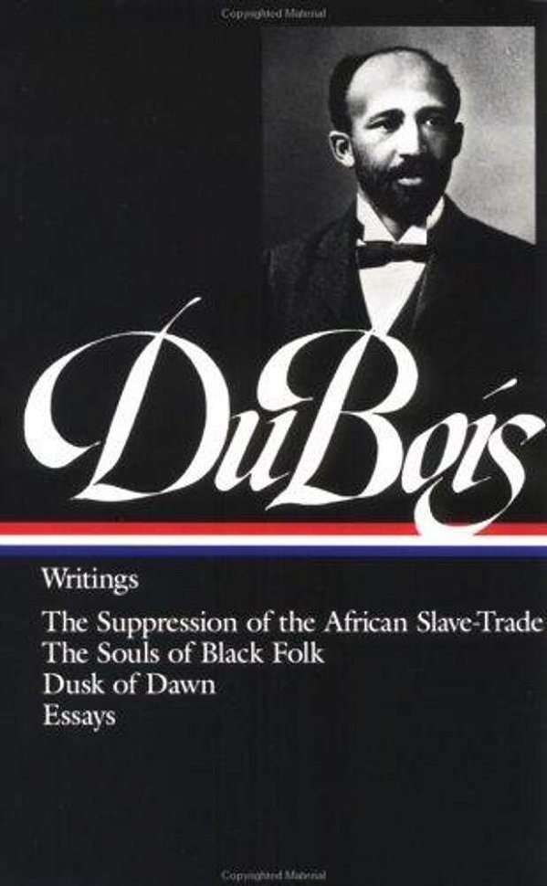 W. E. B. Du Bois: Writings-..