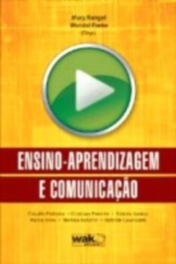 Ensino-Aprendizagem E Comunicação - 3ª Edição 2010