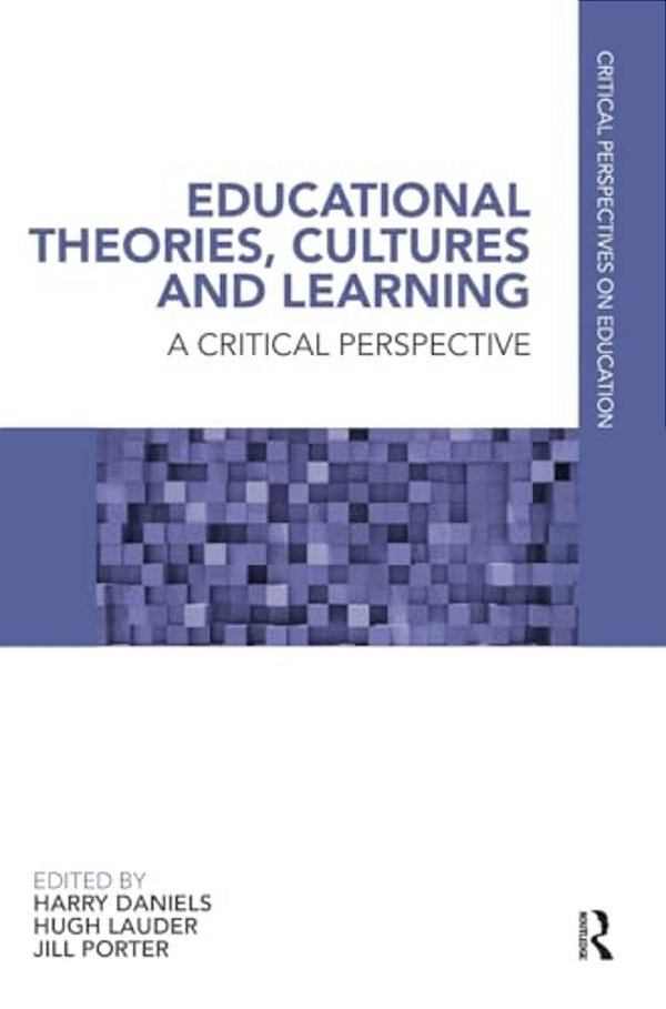 Educational Theories, Cultures And Learning-..