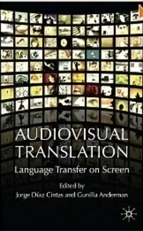 Audiovisual Translation - Language Transfer On Screen-..