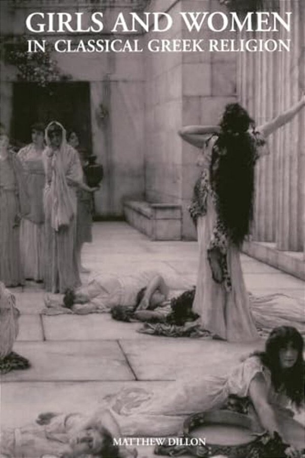 Girls And Women In Classical Greek Religion-..