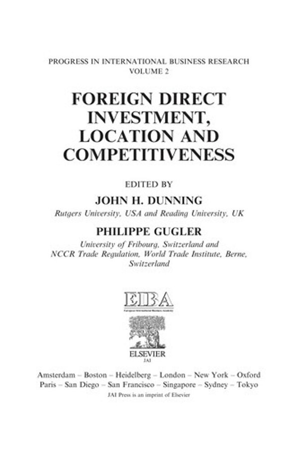 Foreign Direct Investment, Location And Competitiveness, Volume 2 (Progress In International Busines-..