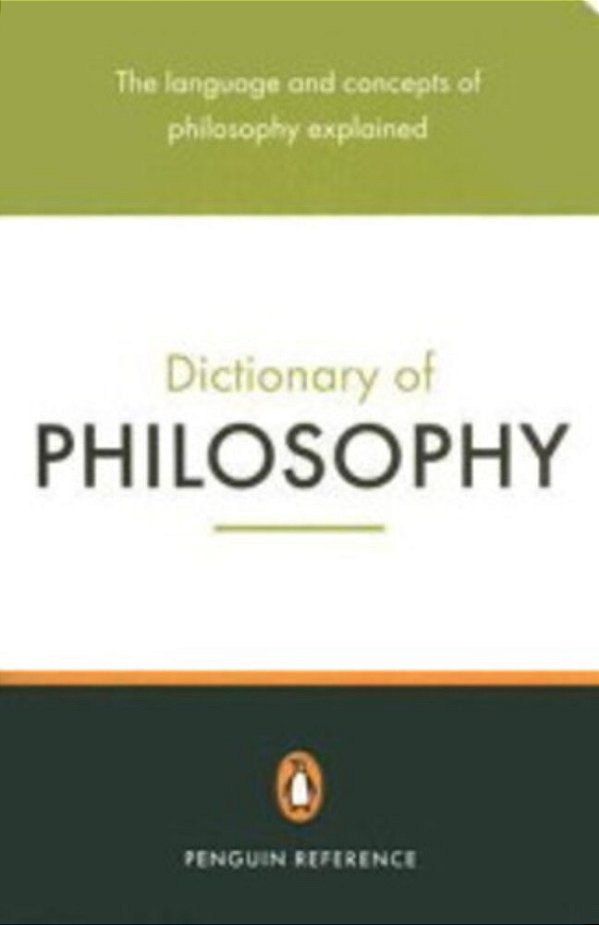 The Penguin Dictionary Of Philosophy-..