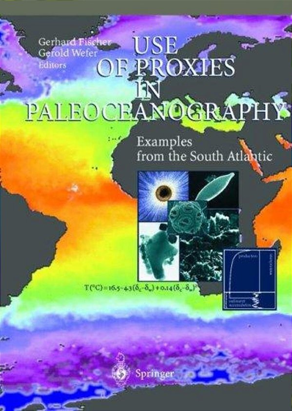 Use Of Proxies In Paleoceanography-..