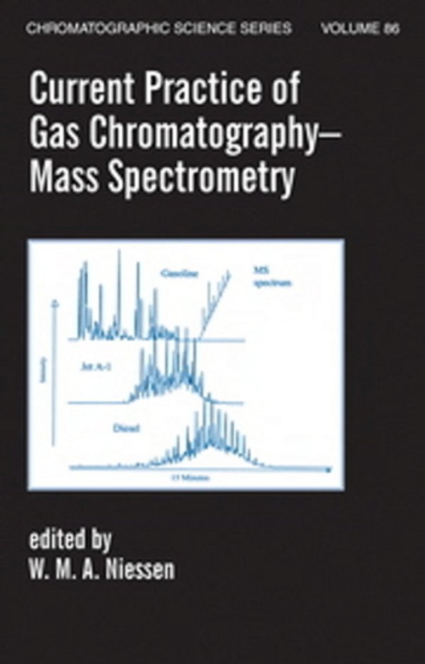 Current Practice Of Gas Chromatography-Mass Spectrometry-..