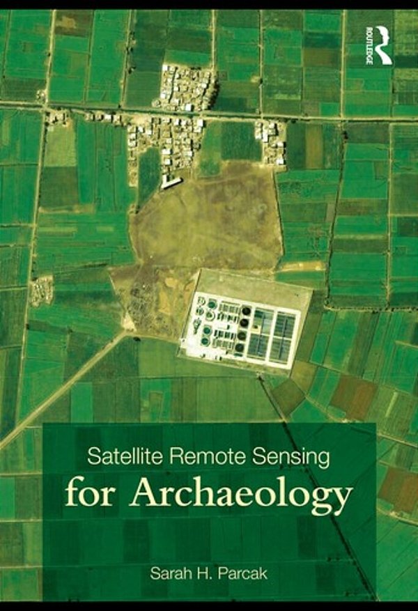 Satellite Remote Sensing For Archaeology-..