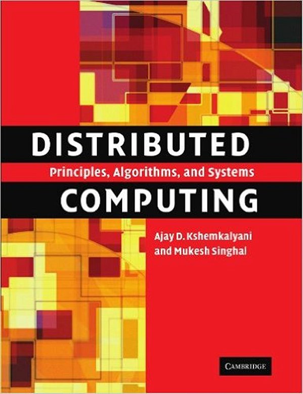 Distributed Computing - Principles, Algorithms And Systems-..