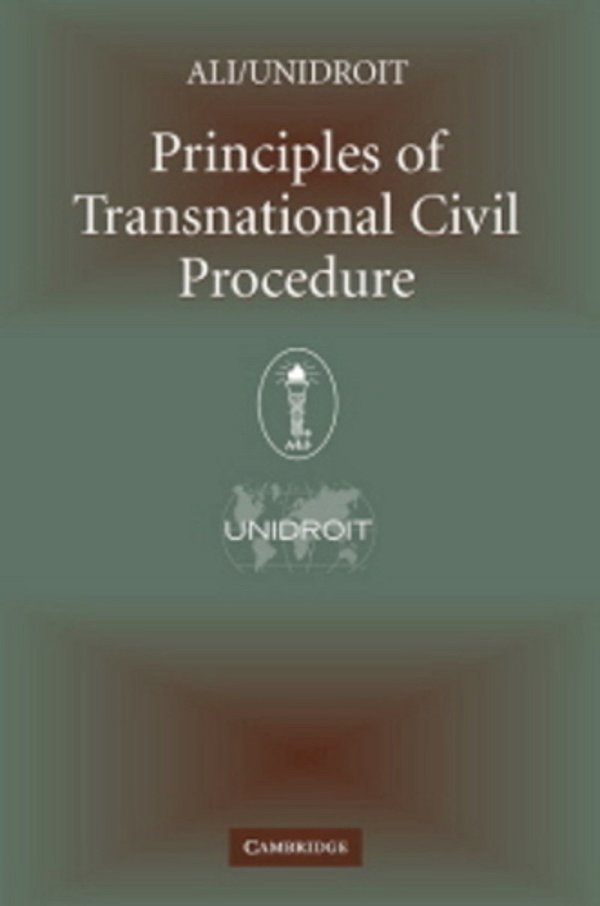 Principles Of Transnational Civil Procedure-..