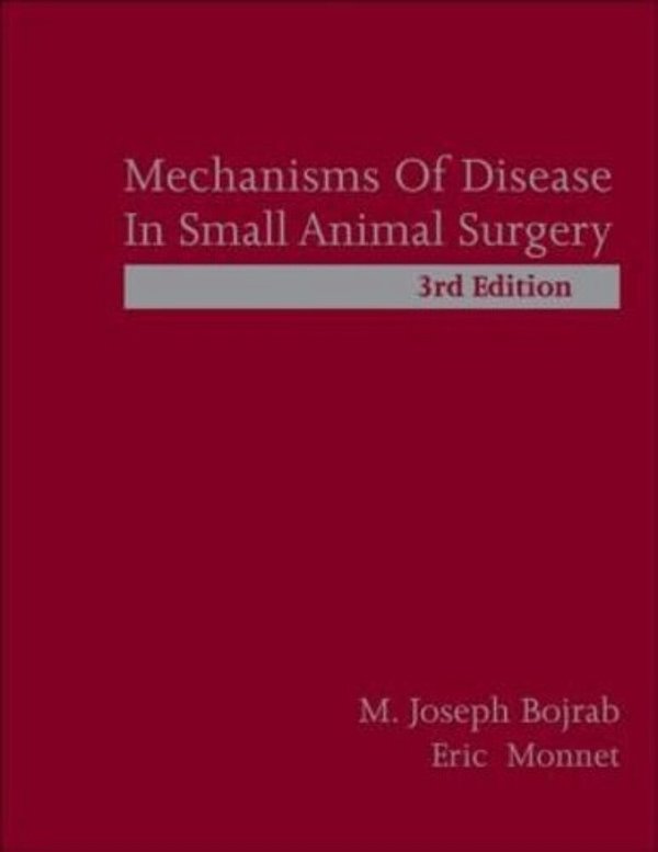 Mechanisms Of Disease In Small Animal Surgery [Hardcover]-..