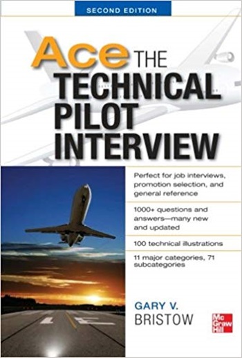 Ace The Technical Pilot Interview - Second Edition-..