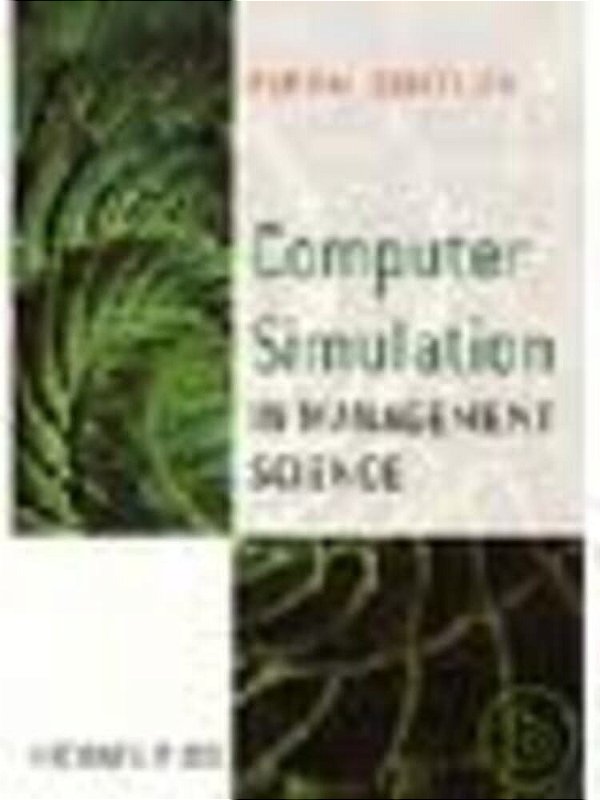 Computer Simulation In Management Science, 5Th Edition-..