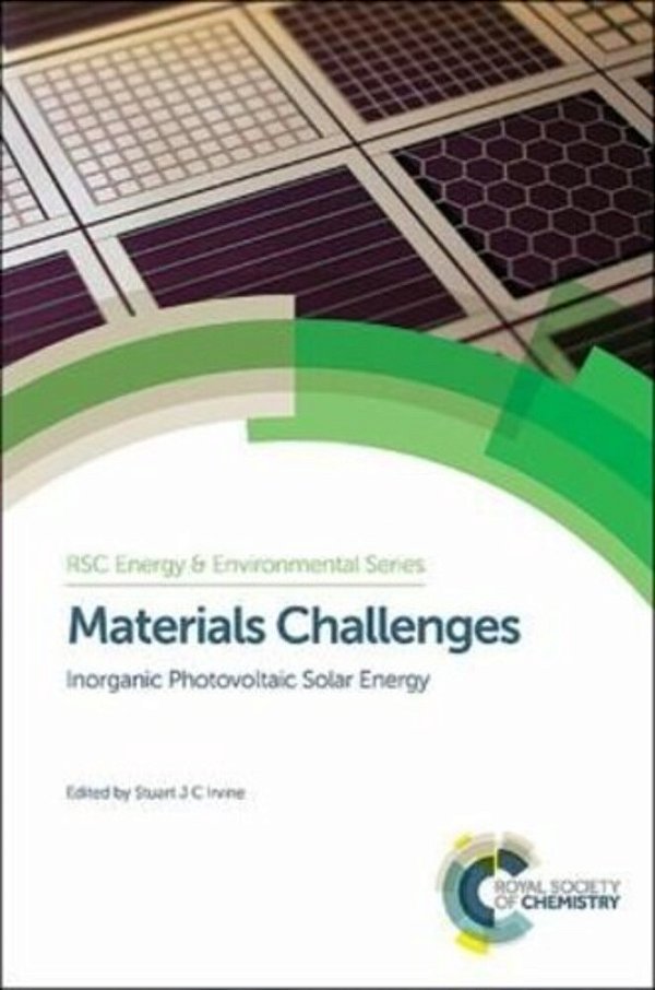 Materials Challenges-Inorganic Photovoltaic Solar Energy-..