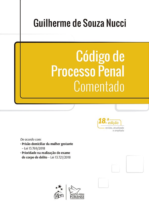 Código De Processo Penal - Comentado - 18ª Ed.2019