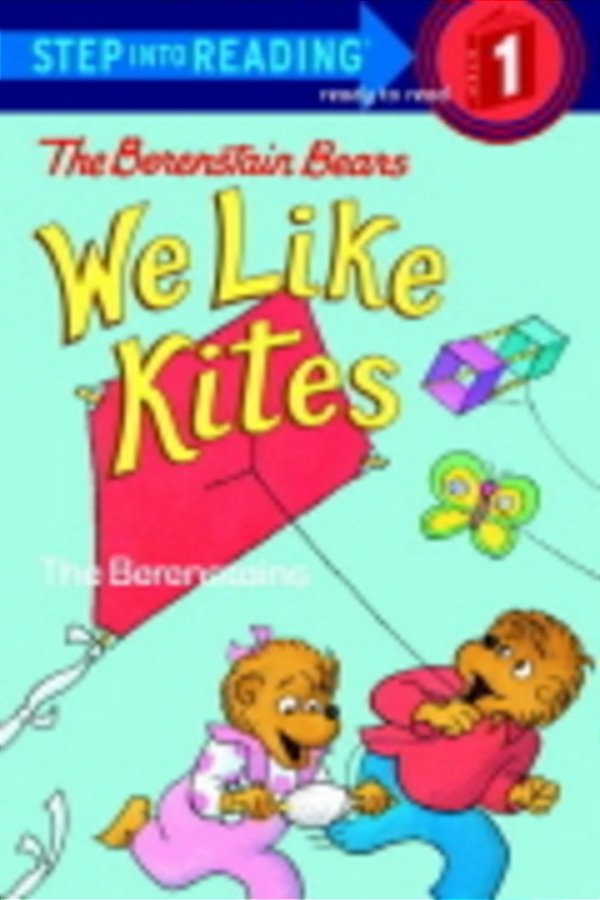 We Like Kites - The Berenstain Bears-..