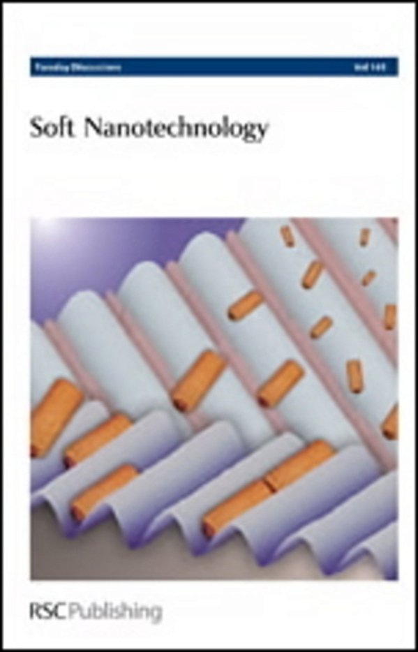 Soft Nanotechnology - Faraday Discussions Nº 143-..