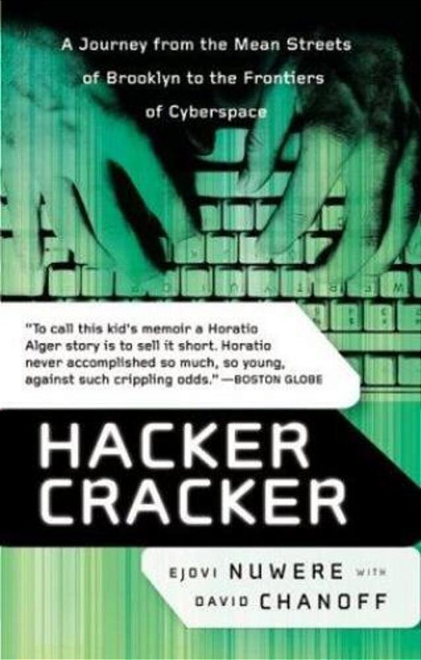 Hacker Cracker: A Journey From The Mean Streets Of Brooklyn To The Frontiers Of Cyberspace (Paperback)-..