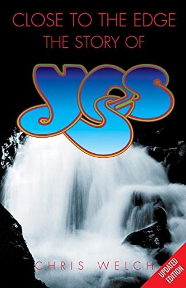 Close To The Edge The Story Of Yes-..