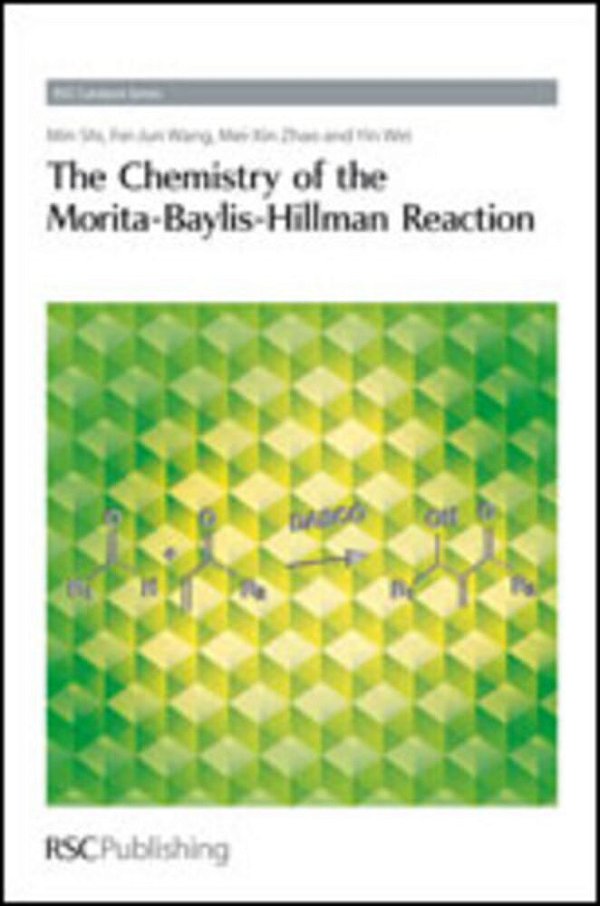 The Chemistry Of The Morita-Baylis-hillman Reaction-..