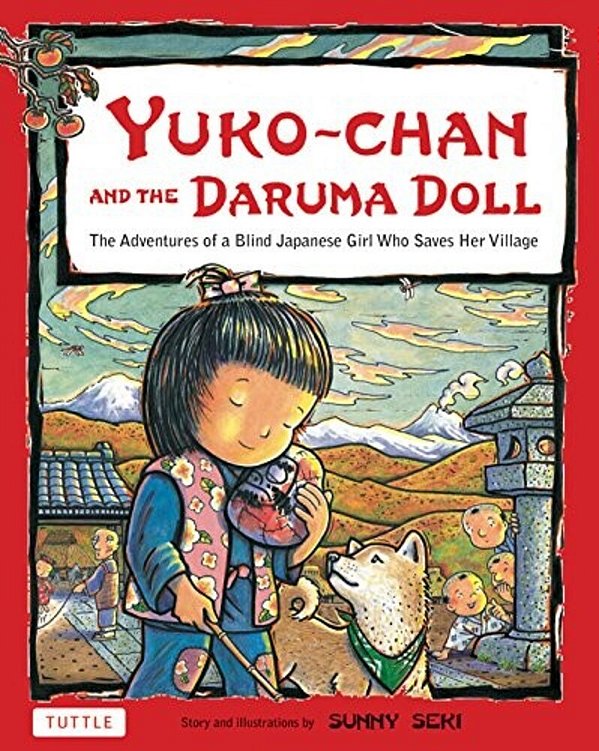 Yuko-Chan And The Daruma Doll - The Adventures Of A Blind Japanese Girl Who Saves Her Village-..