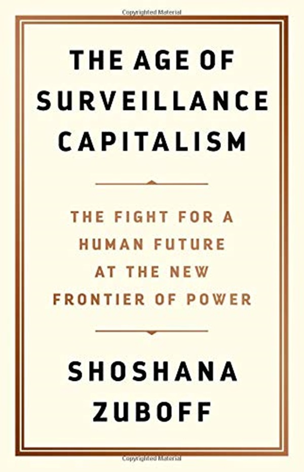 The Age Of Surveillance Capitalism: The Fight For A Human Future At The New Frontier Of Power-..