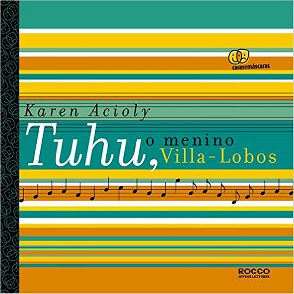 Tuhu, O Menino Villa-Lobos