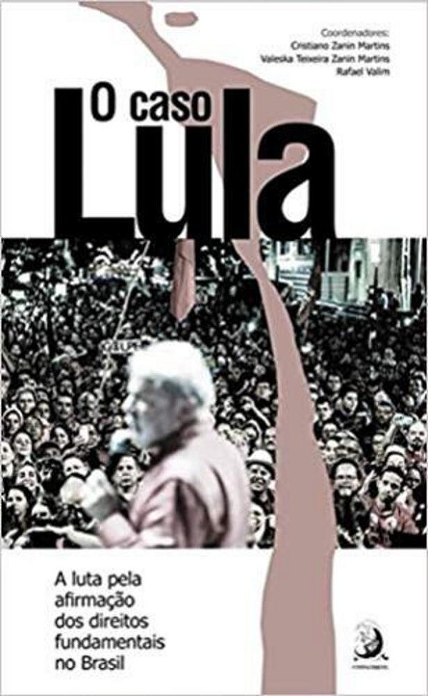 O Caso Lula