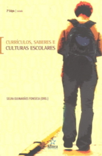 Currículos, Saberes E Culturas Escolares