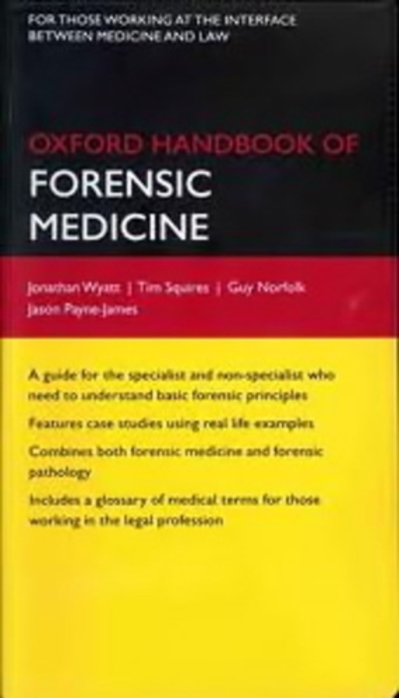 Oxford Handbook Of Forensic Medicine