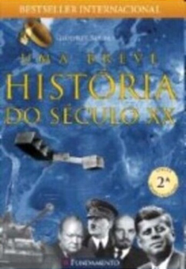 Breve História Do Século XX, Uma
