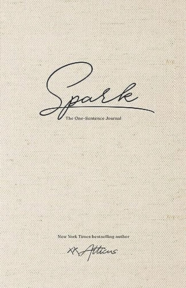 Spark: The One-Sentence Journal-..