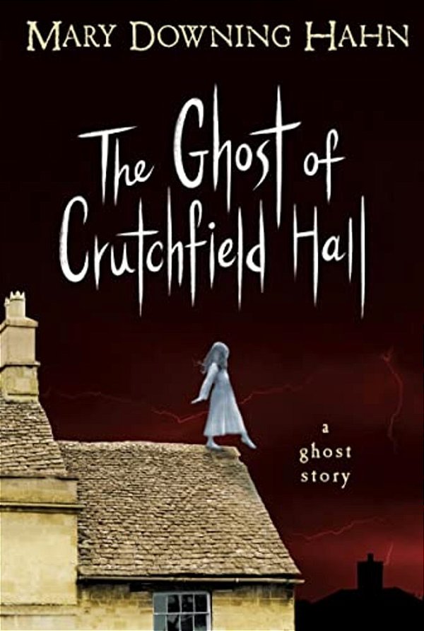 The Ghost Of Crutchfield Hall-..