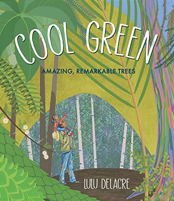 Cool Green: Amazing, Remarkable Trees-..