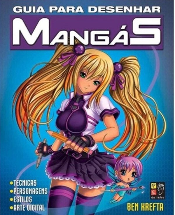 Guia Completo Para Desenhar Mangás..-