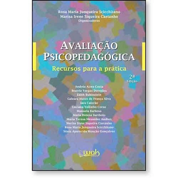 Avaliação Psicopedagógica - Recursos Para A Prática