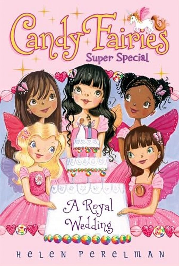 Candy Fairies Super Special: A Royal Wedding-..