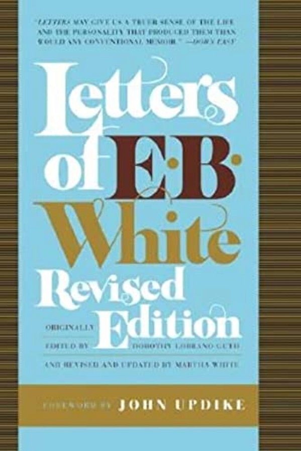 Letters Of E. B. White-..