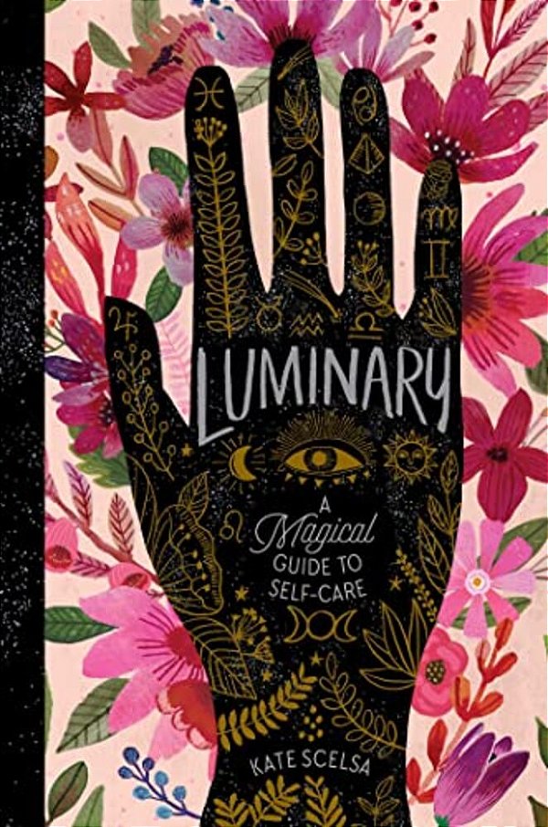 Luminary: A Magical Guide To Self-Care-..