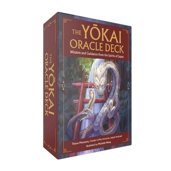 The Yokai Oracle Deck: Wisdom And Guidance From The Spirits Of Japan-..