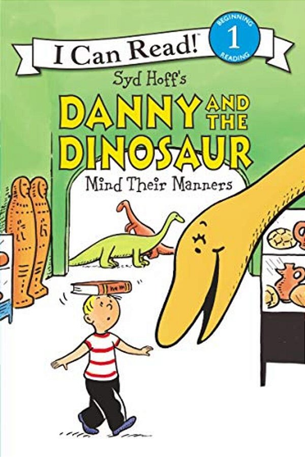Danny And The Dinosaur Mind Their Manners-..