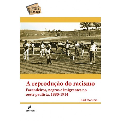 A Reprodução Do Racismo
